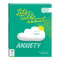 Let's Talk About Anxiety