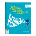 Let's Talk About Resilience